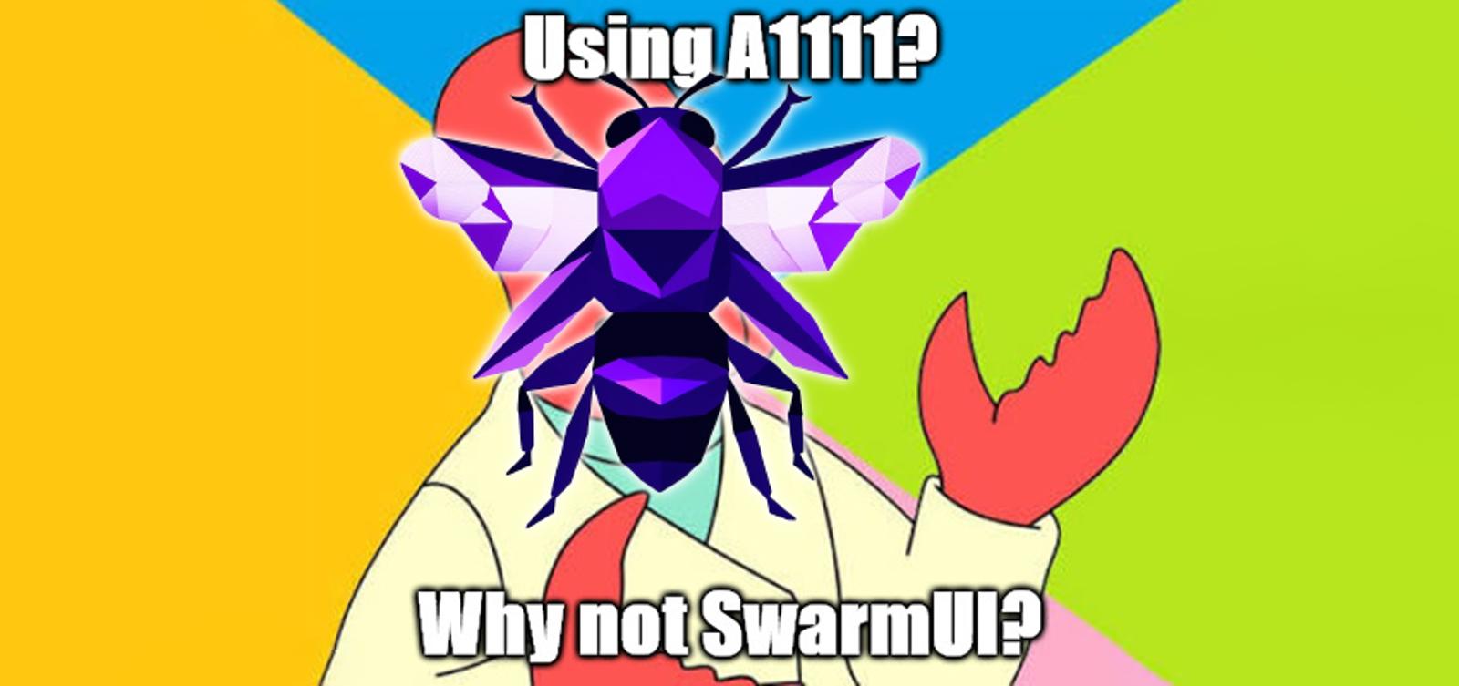 Using A1111? Why not SwarmUI? - A transition guide